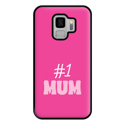 Number One Mum Phone Case for Galaxy S9 Plus