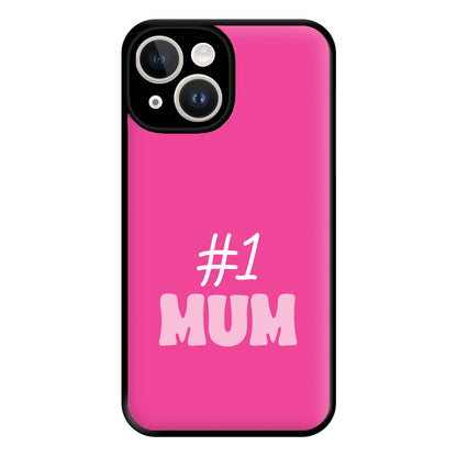 Number One Mum Phone Case for iPhone 14