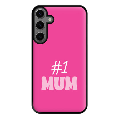 Number One Mum Phone Case for Galaxy S23FE