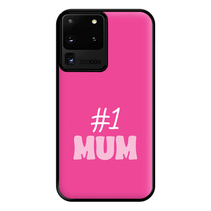 Number One Mum Phone Case for Galaxy S20 Ultra