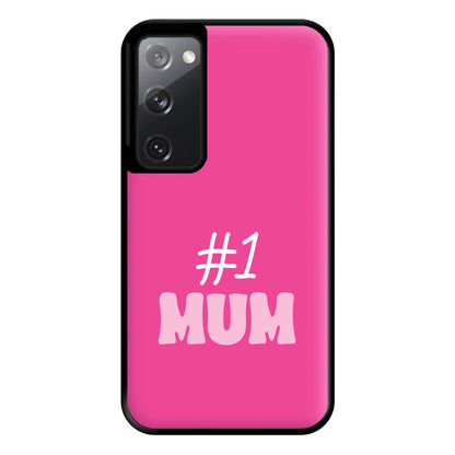 Number One Mum Phone Case for Galaxy S20FE