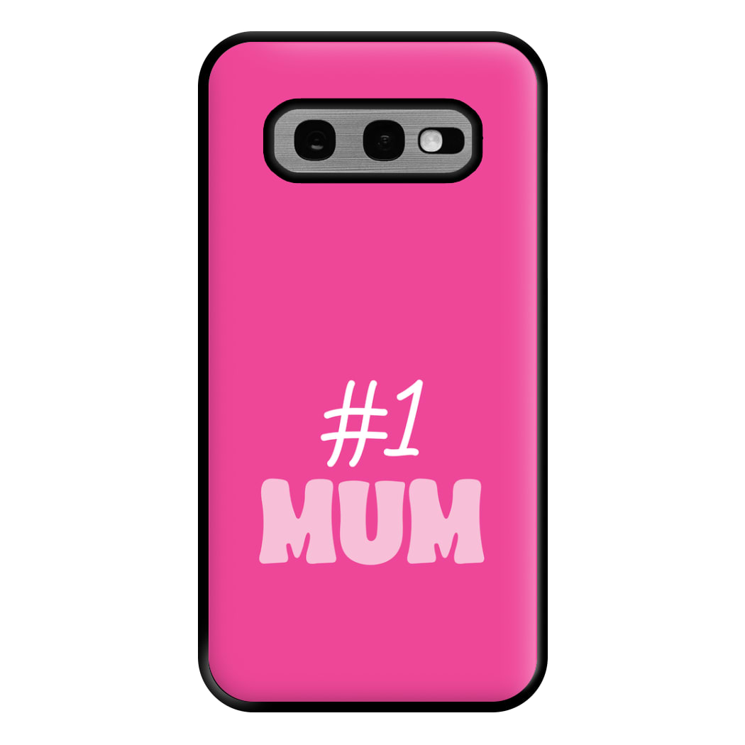 Number One Mum Phone Case for Galaxy S10e
