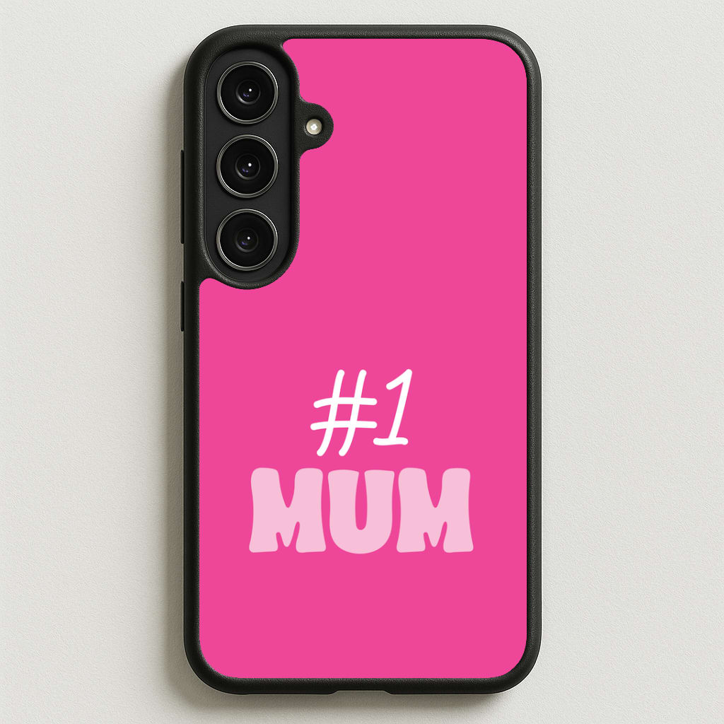 Number One Mum Phone Case for Galaxy S25FE