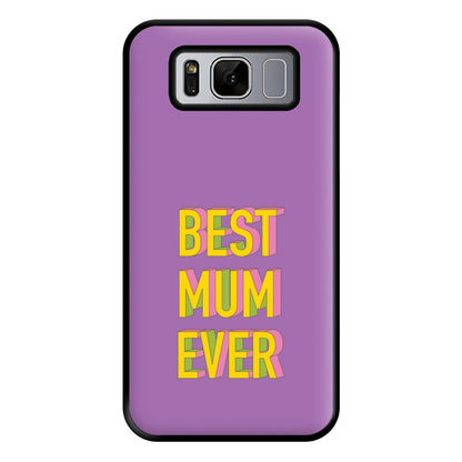 Geometric Best Mum Ever Phone Case for Galaxy S8 Plus