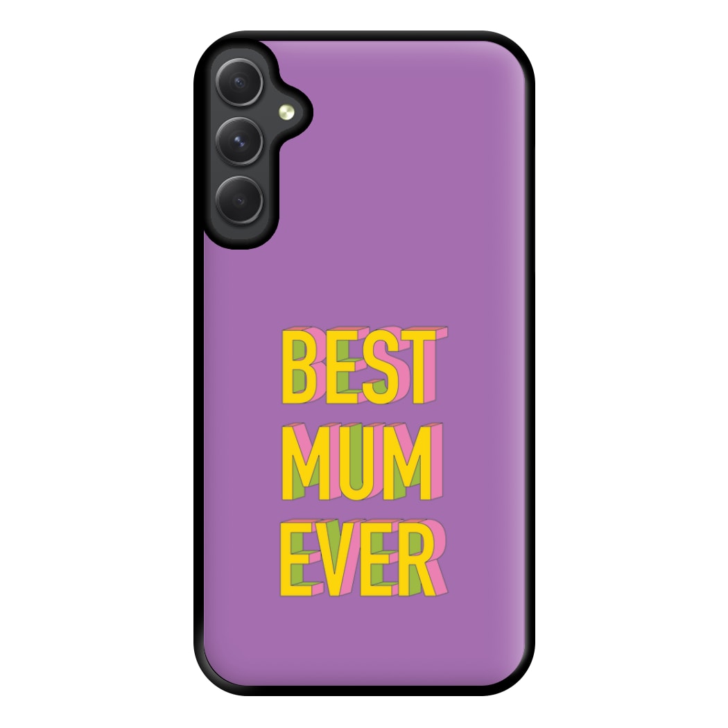 Geometric Best Mum Ever Phone Case for Galaxy A34