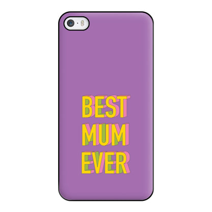 Geometric Best Mum Ever Phone Case for iPhone 5 / 5s / SE 2016