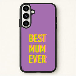 Geometric Best Mum Ever Phone Case for Galaxy S26