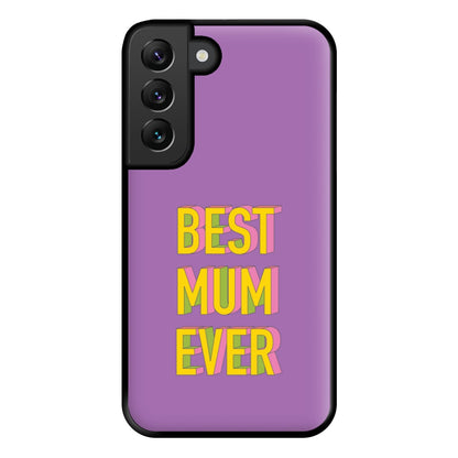 Geometric Best Mum Ever Phone Case for Galaxy S22 Plus