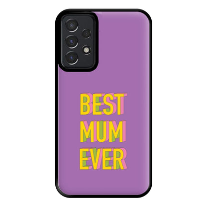 Geometric Best Mum Ever Phone Case for Galaxy A52 / A52s