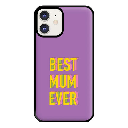 Geometric Best Mum Ever Phone Case for iPhone 11