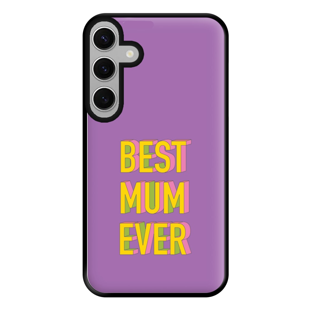 Geometric Best Mum Ever Phone Case for Galaxy S24FE