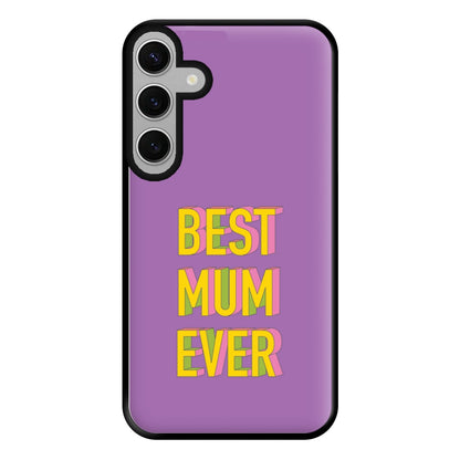 Geometric Best Mum Ever Phone Case for Galaxy S24FE
