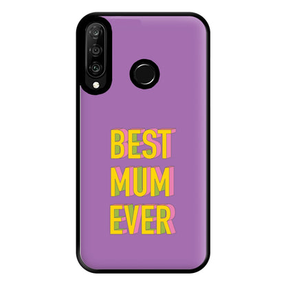 Geometric Best Mum Ever Phone Case for Huawei P30 Lite