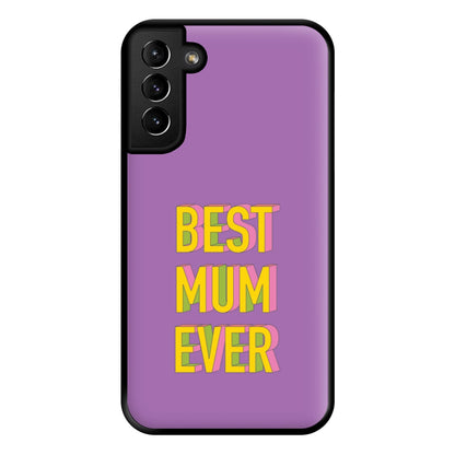 Geometric Best Mum Ever Phone Case for Galaxy S21 Plus