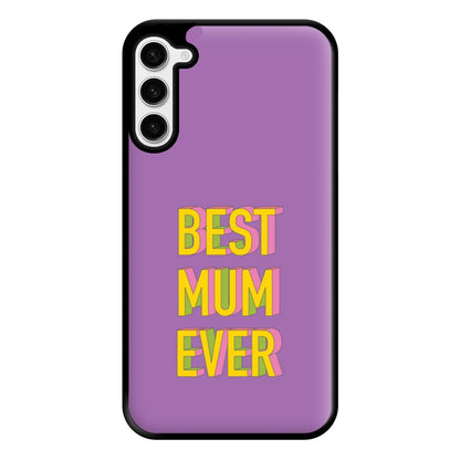 Geometric Best Mum Ever Phone Case for Galaxy S23 Plus