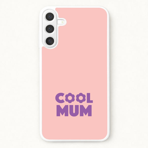 Cool Mum Phone Case for Galaxy A37