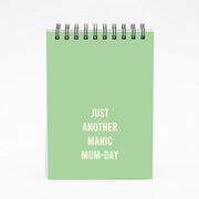 Just Another Manic Mumday Notebook 4