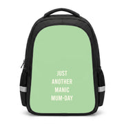 Just Another Manic Mumday Backpack 1