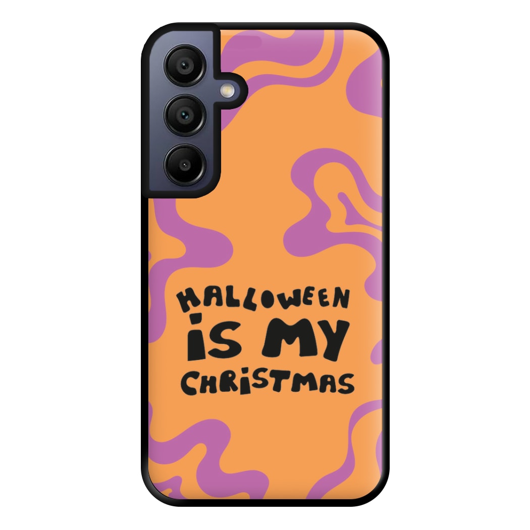 Halloween Is My Christmas - Myers Phone Case for Galaxy A15