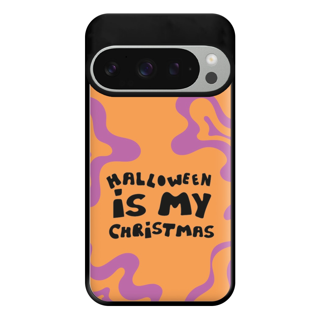 Halloween Is My Christmas - Myers Phone Case for Google Pixel 9 Pro XL