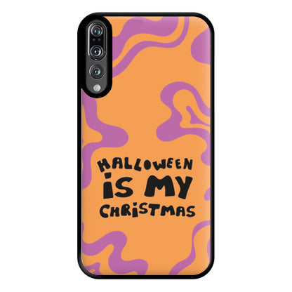 Halloween Is My Christmas - Myers Phone Case for Huawei P20 Pro