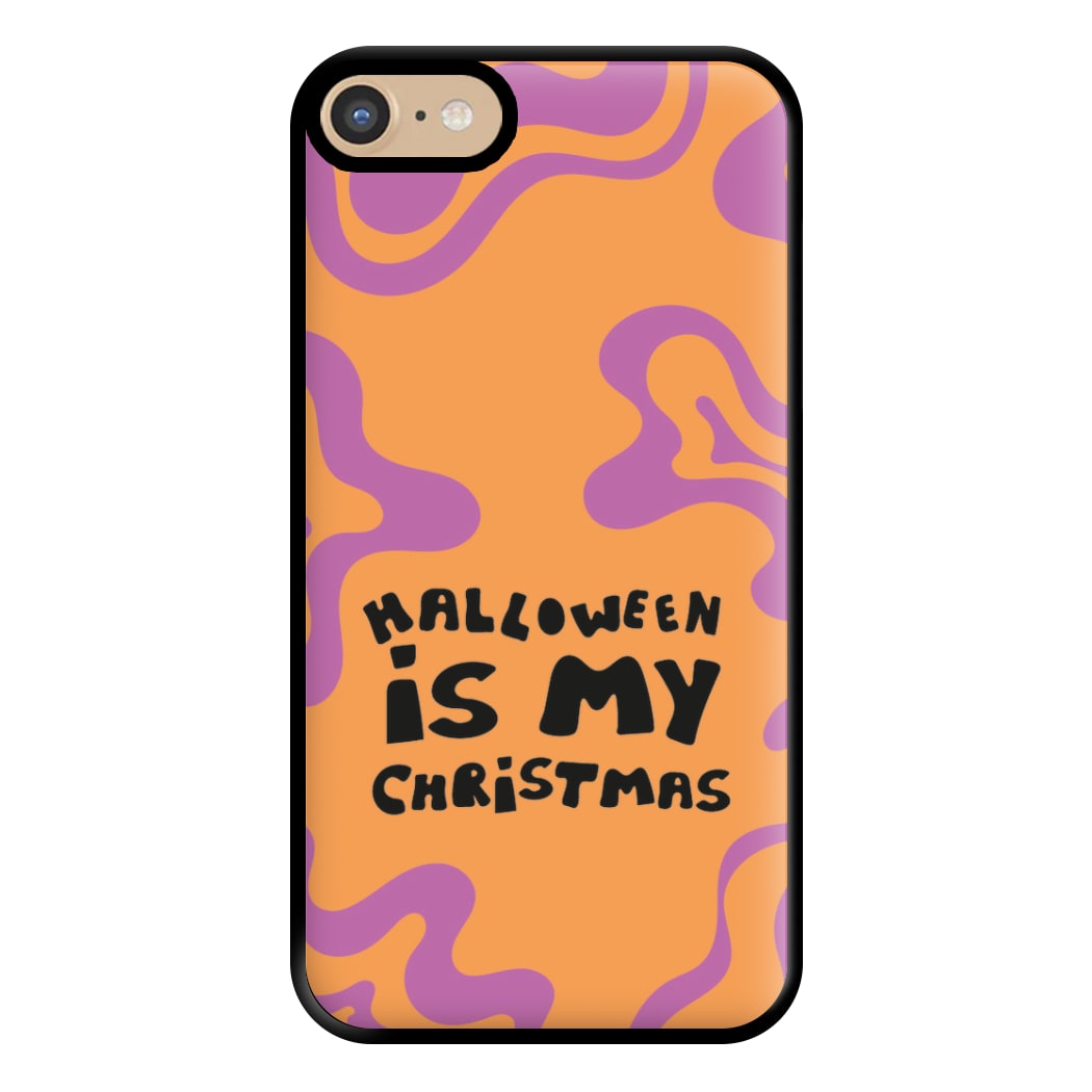 Halloween Is My Christmas - Myers Phone Case for iPhone 6 / 7 / 8 / SE