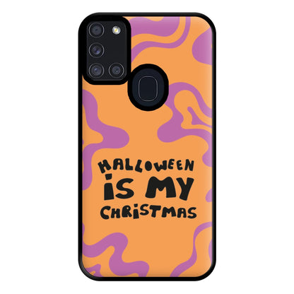 Halloween Is My Christmas - Myers Phone Case for Galaxy A21s