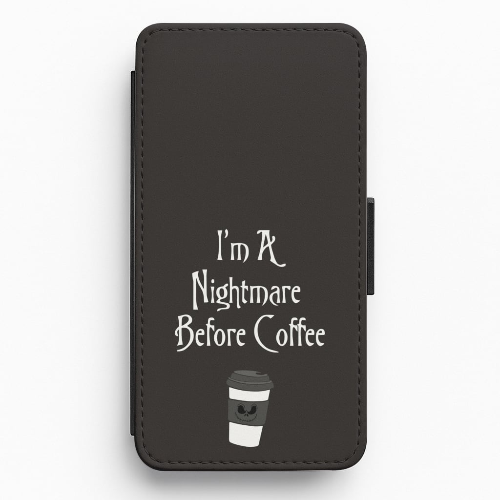 I'm A Nightmare Before Coffee Flip / Wallet Phone Case