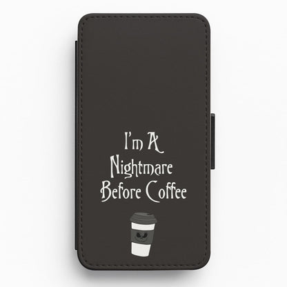 I'm A Nightmare Before Coffee Flip / Wallet Phone Case