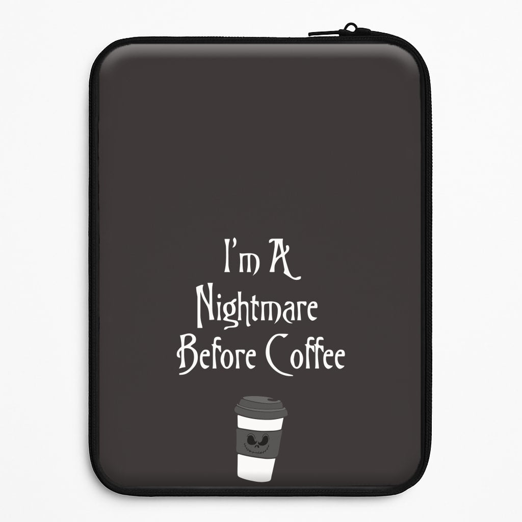 I'm A Nightmare Before Coffee Laptop Sleeve