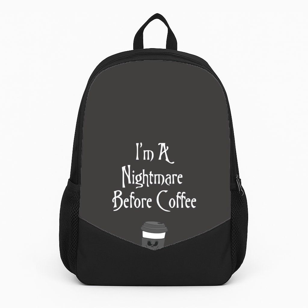 I'm A Nightmare Before Coffee Backpack