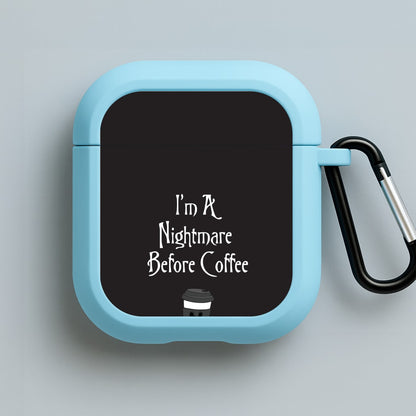 I'm A Nightmare Before Coffee Blue AirPods Case