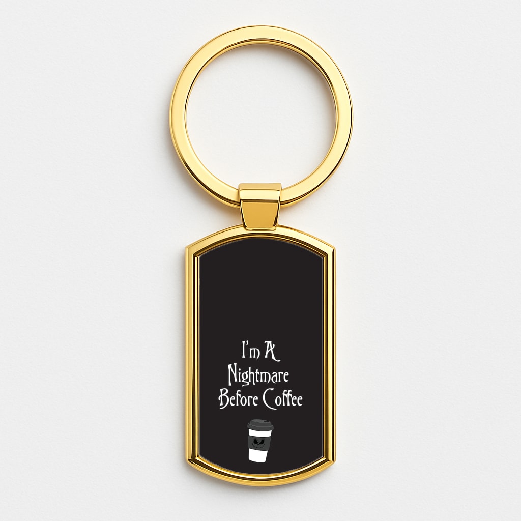 I'm A Nightmare Before Coffee Gold Keyring