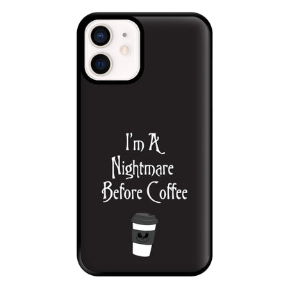 I'm A Nightmare Before Coffee Phone Case for iPhone 13 Mini