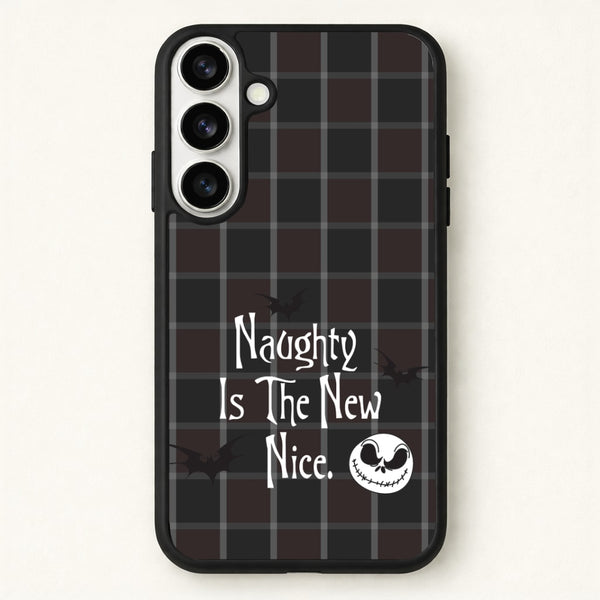 Naughty Is The New Nice Phone Case for Galaxy S26 Plus