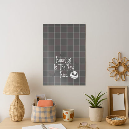Naughty Is The New Nice Art Print