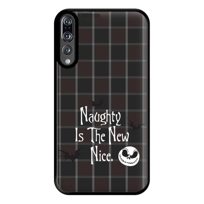 Naughty Is The New Nice Phone Case for Huawei P20 Pro