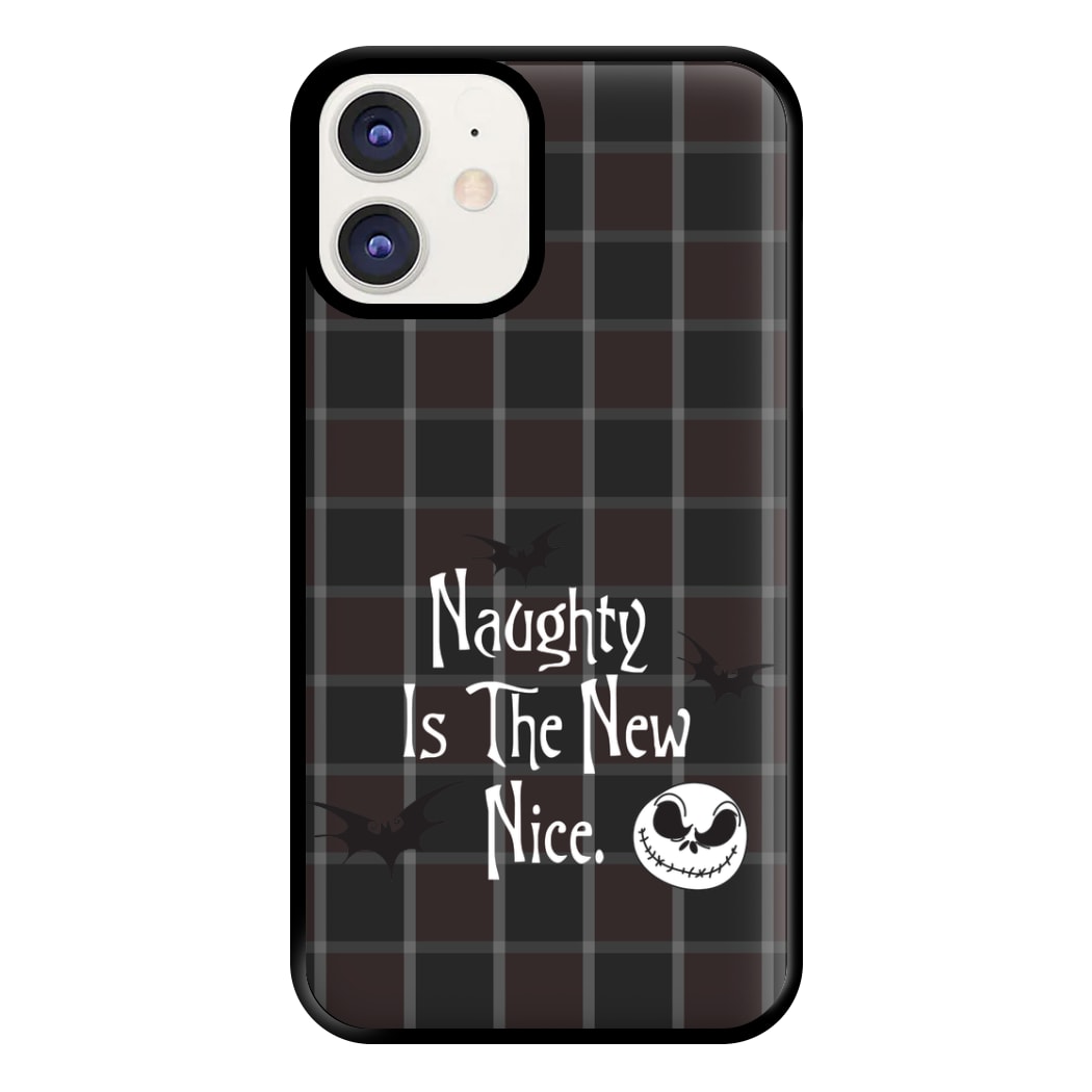 Naughty Is The New Nice Phone Case for iPhone 11