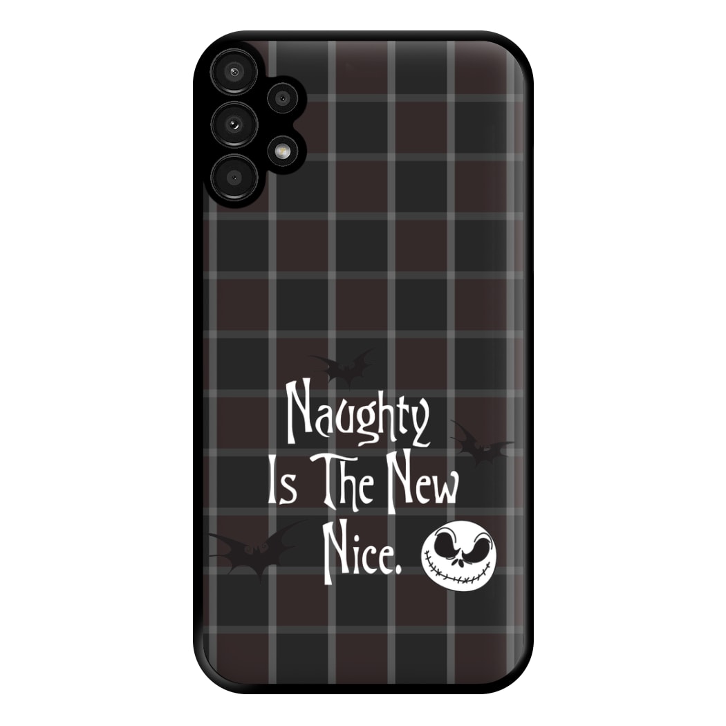 Naughty Is The New Nice Phone Case for Galaxy A13