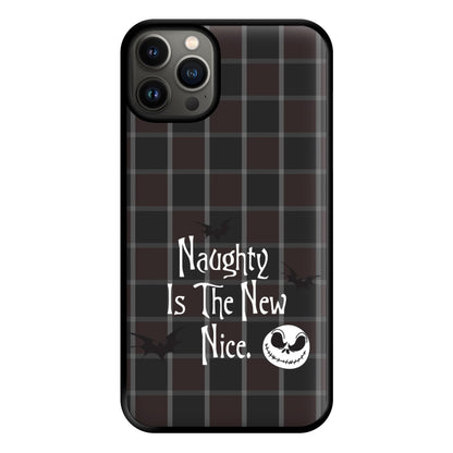 Naughty Is The New Nice Phone Case for iPhone 13