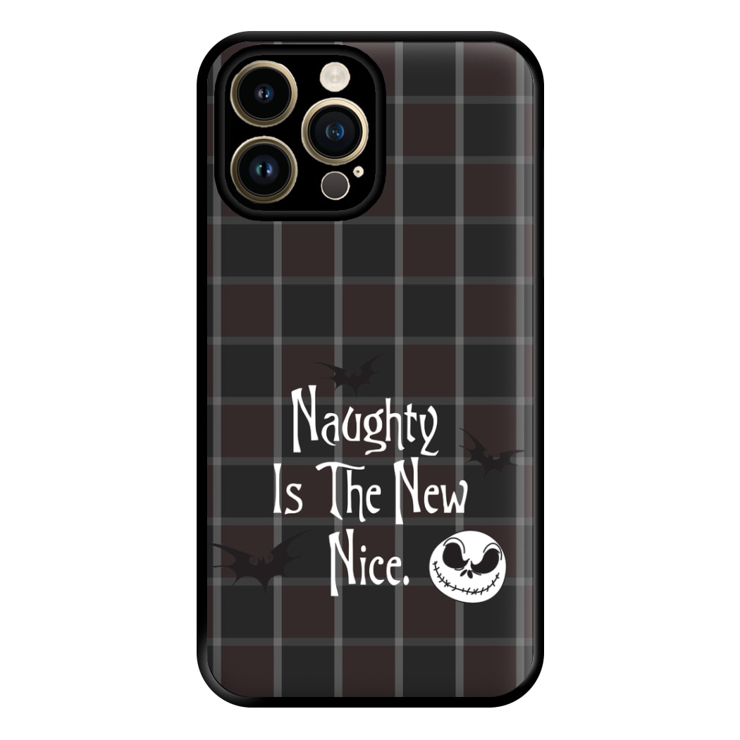 Naughty Is The New Nice Phone Case for iPhone 14 Pro Max