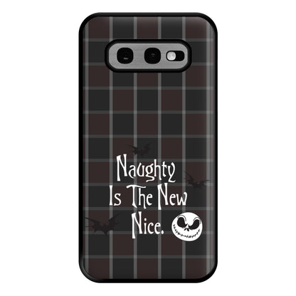 Naughty Is The New Nice Phone Case for Galaxy S10e