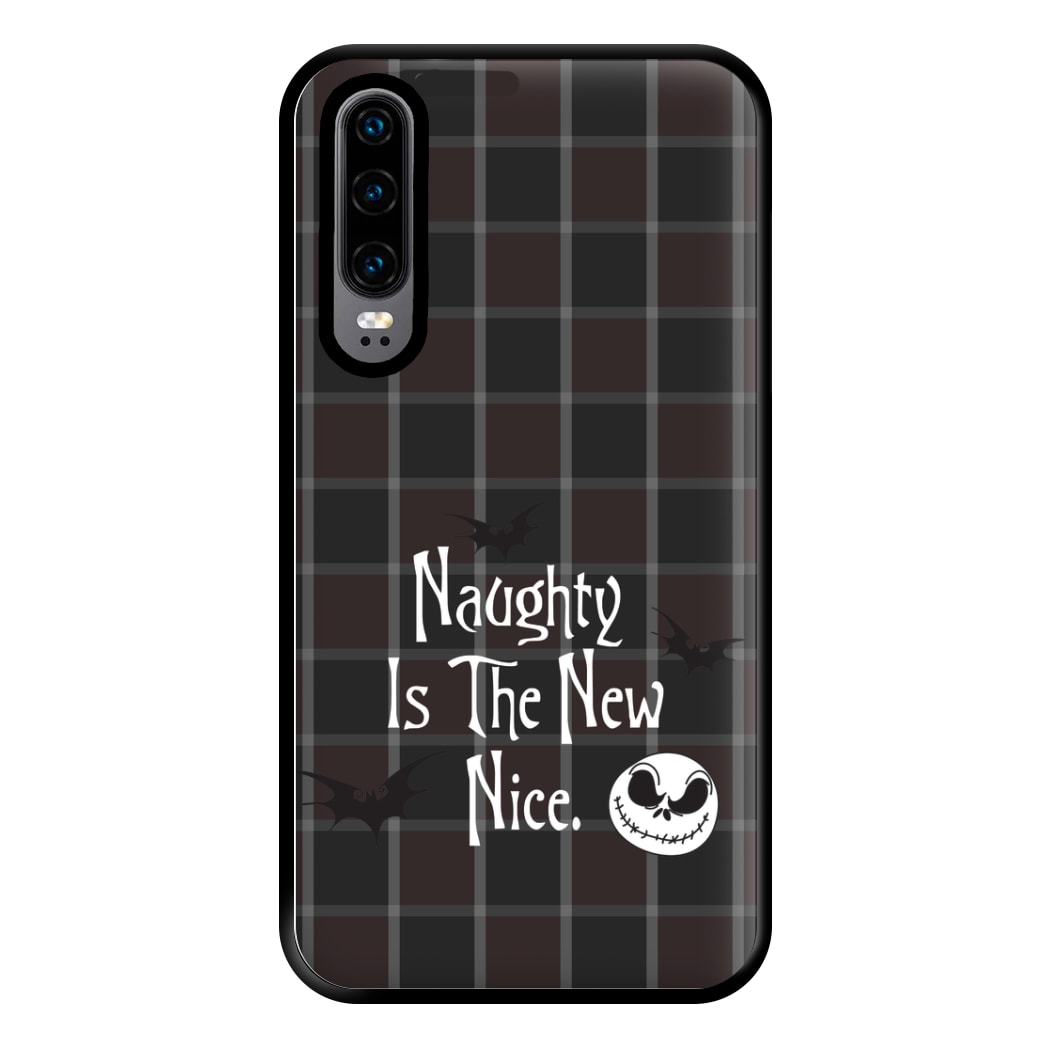 Naughty Is The New Nice Phone Case for Huawei P30