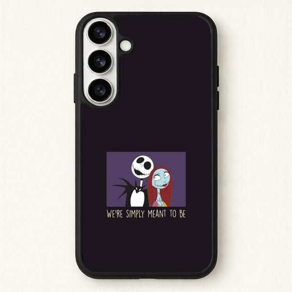 We're Simply Meant To Be Phone Case for Galaxy S26 Plus