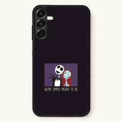 We're Simply Meant To Be Phone Case for Galaxy A37