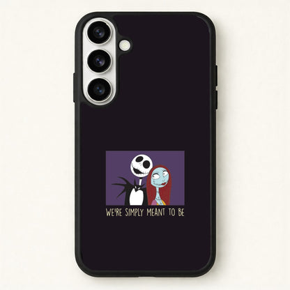 We're Simply Meant To Be Phone Case for Galaxy S26