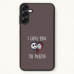 I Love You To Death Heart Phone Case for Galaxy A57