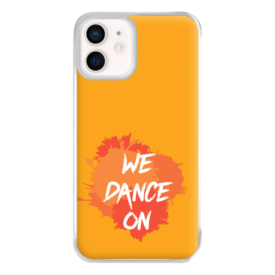 We Dance On - Phone Case for iPhone 13 Mini