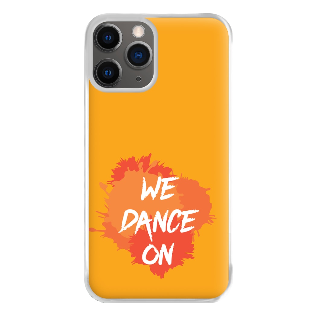 We Dance On - Phone Case for iPhone 12 Pro Max