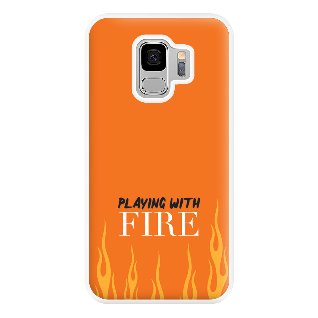 Playing With Fire - Phone Case for Galaxy S9 Plus